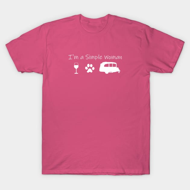 Airstream Basecamp "I'm a Simple Woman" - Wine, Cats & Basecamp T-Shirt (White Imprint) T-Shirt T-Shirt by dinarippercreations